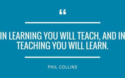 In Learning You Will Teach, and in Teaching You Will Learn